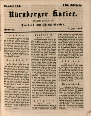 Nürnberger Kurier (Nürnberger Friedens- und Kriegs-Kurier) Sonntag 9. Juni 1844