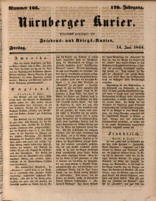 Nürnberger Kurier (Nürnberger Friedens- und Kriegs-Kurier) Freitag 14. Juni 1844