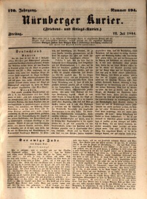 Nürnberger Kurier (Nürnberger Friedens- und Kriegs-Kurier) Freitag 12. Juli 1844