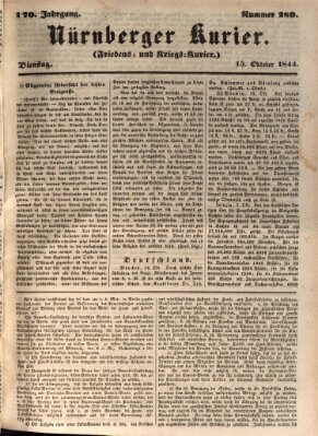 Nürnberger Kurier (Nürnberger Friedens- und Kriegs-Kurier) Dienstag 15. Oktober 1844