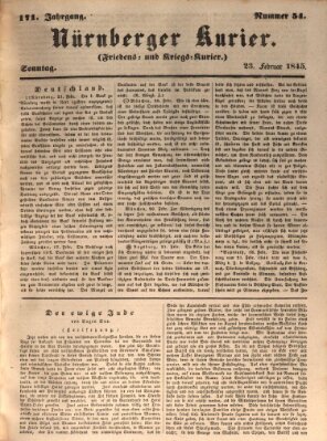 Nürnberger Kurier (Nürnberger Friedens- und Kriegs-Kurier) Sonntag 23. Februar 1845