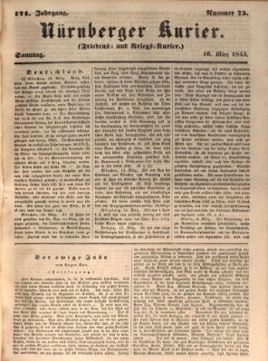 Nürnberger Kurier (Nürnberger Friedens- und Kriegs-Kurier) Sonntag 16. März 1845