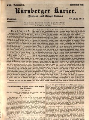 Nürnberger Kurier (Nürnberger Friedens- und Kriegs-Kurier) Sonntag 23. März 1845