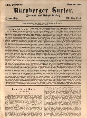 Nürnberger Kurier (Nürnberger Friedens- und Kriegs-Kurier) Donnerstag 27. März 1845