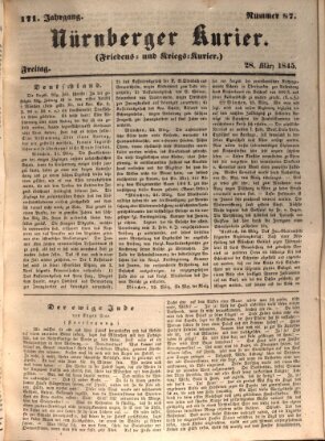 Nürnberger Kurier (Nürnberger Friedens- und Kriegs-Kurier) Freitag 28. März 1845