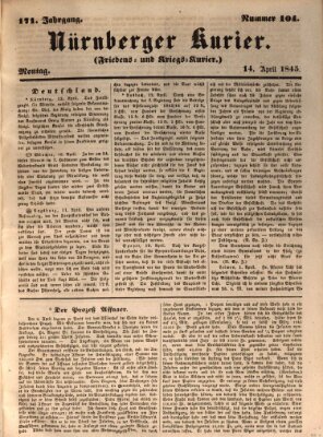 Nürnberger Kurier (Nürnberger Friedens- und Kriegs-Kurier) Montag 14. April 1845