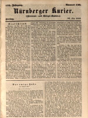 Nürnberger Kurier (Nürnberger Friedens- und Kriegs-Kurier) Freitag 16. Mai 1845