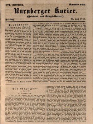 Nürnberger Kurier (Nürnberger Friedens- und Kriegs-Kurier) Freitag 13. Juni 1845