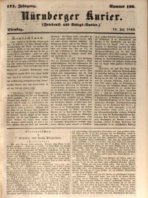 Nürnberger Kurier (Nürnberger Friedens- und Kriegs-Kurier) Dienstag 15. Juli 1845