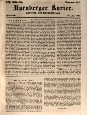 Nürnberger Kurier (Nürnberger Friedens- und Kriegs-Kurier) Mittwoch 16. Juli 1845