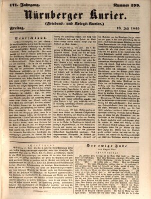 Nürnberger Kurier (Nürnberger Friedens- und Kriegs-Kurier) Freitag 18. Juli 1845