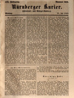 Nürnberger Kurier (Nürnberger Friedens- und Kriegs-Kurier) Montag 21. Juli 1845