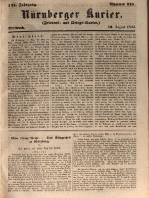 Nürnberger Kurier (Nürnberger Friedens- und Kriegs-Kurier) Mittwoch 13. August 1845