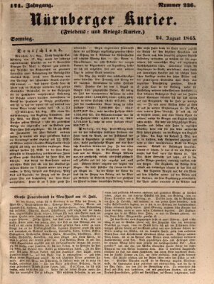 Nürnberger Kurier (Nürnberger Friedens- und Kriegs-Kurier) Sonntag 24. August 1845