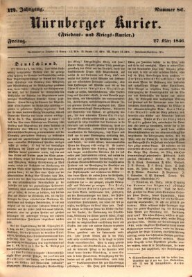 Nürnberger Kurier (Nürnberger Friedens- und Kriegs-Kurier) Freitag 27. März 1846