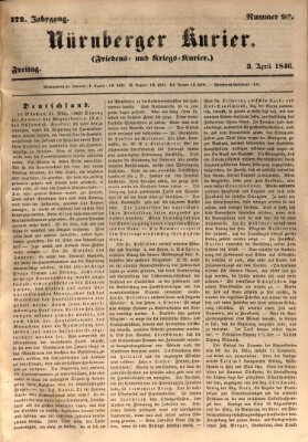 Nürnberger Kurier (Nürnberger Friedens- und Kriegs-Kurier) Freitag 3. April 1846