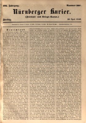 Nürnberger Kurier (Nürnberger Friedens- und Kriegs-Kurier) Freitag 10. April 1846