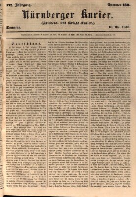 Nürnberger Kurier (Nürnberger Friedens- und Kriegs-Kurier) Sonntag 10. Mai 1846