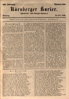 Nürnberger Kurier (Nürnberger Friedens- und Kriegs-Kurier) Montag 25. Mai 1846