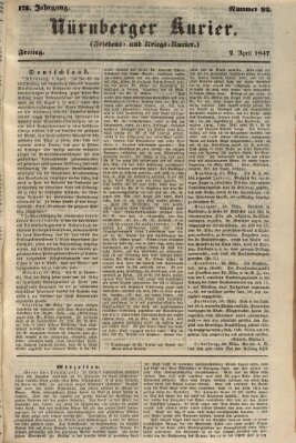 Nürnberger Kurier (Nürnberger Friedens- und Kriegs-Kurier) Freitag 2. April 1847