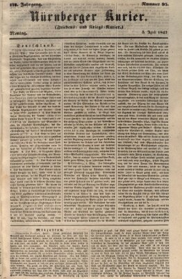 Nürnberger Kurier (Nürnberger Friedens- und Kriegs-Kurier) Montag 5. April 1847