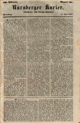 Nürnberger Kurier (Nürnberger Friedens- und Kriegs-Kurier) Sonntag 11. April 1847