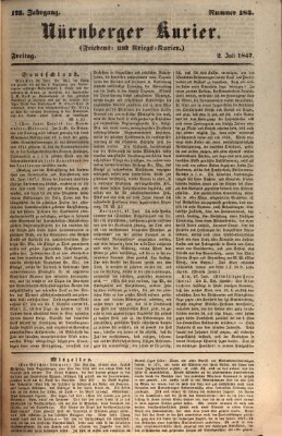 Nürnberger Kurier (Nürnberger Friedens- und Kriegs-Kurier) Freitag 2. Juli 1847