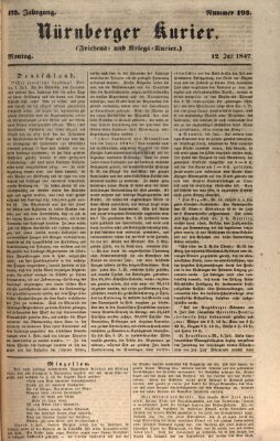 Nürnberger Kurier (Nürnberger Friedens- und Kriegs-Kurier) Montag 12. Juli 1847