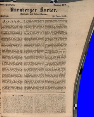 Nürnberger Kurier (Nürnberger Friedens- und Kriegs-Kurier) Freitag 29. Oktober 1847