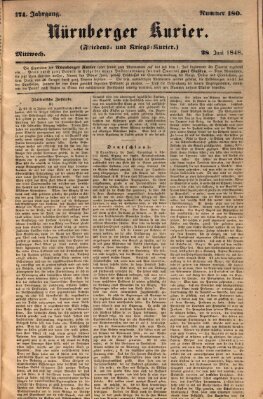 Nürnberger Kurier (Nürnberger Friedens- und Kriegs-Kurier) Mittwoch 28. Juni 1848