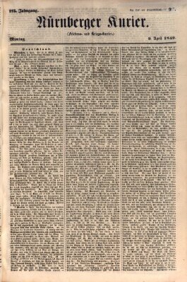 Nürnberger Kurier (Nürnberger Friedens- und Kriegs-Kurier) Montag 9. April 1849