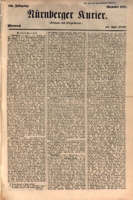 Nürnberger Kurier (Nürnberger Friedens- und Kriegs-Kurier) Mittwoch 18. April 1849