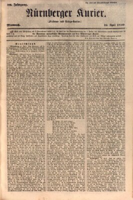 Nürnberger Kurier (Nürnberger Friedens- und Kriegs-Kurier) Mittwoch 25. April 1849