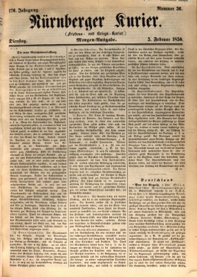 Nürnberger Kurier (Nürnberger Friedens- und Kriegs-Kurier) Dienstag 5. Februar 1850