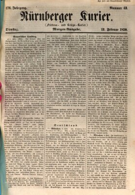 Nürnberger Kurier (Nürnberger Friedens- und Kriegs-Kurier) Dienstag 12. Februar 1850