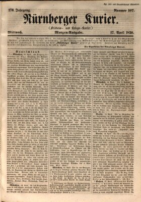 Nürnberger Kurier (Nürnberger Friedens- und Kriegs-Kurier) Mittwoch 17. April 1850