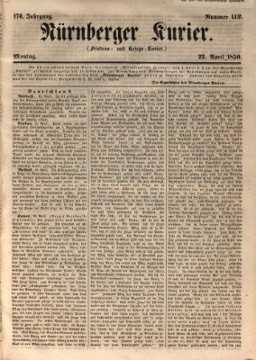 Nürnberger Kurier (Nürnberger Friedens- und Kriegs-Kurier) Montag 22. April 1850