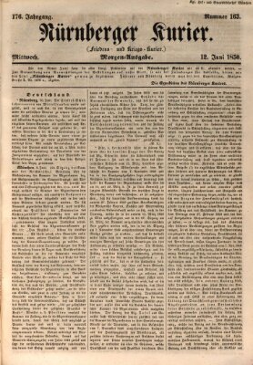 Nürnberger Kurier (Nürnberger Friedens- und Kriegs-Kurier) Mittwoch 12. Juni 1850