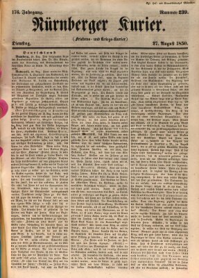 Nürnberger Kurier (Nürnberger Friedens- und Kriegs-Kurier) Dienstag 27. August 1850