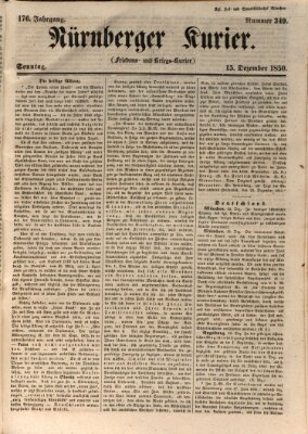 Nürnberger Kurier (Nürnberger Friedens- und Kriegs-Kurier) Sonntag 15. Dezember 1850