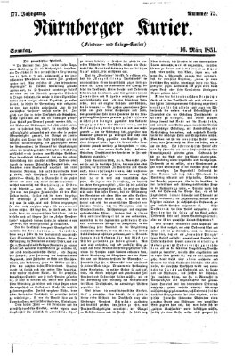 Nürnberger Kurier (Nürnberger Friedens- und Kriegs-Kurier) Sonntag 16. März 1851