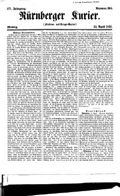 Nürnberger Kurier (Nürnberger Friedens- und Kriegs-Kurier) Montag 14. April 1851