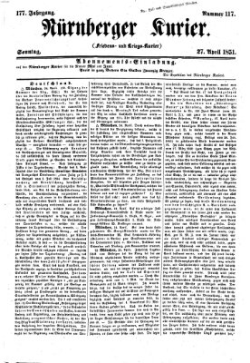 Nürnberger Kurier (Nürnberger Friedens- und Kriegs-Kurier) Sonntag 27. April 1851