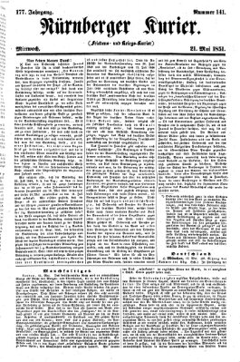 Nürnberger Kurier (Nürnberger Friedens- und Kriegs-Kurier) Mittwoch 21. Mai 1851