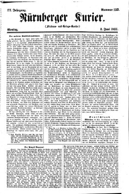 Nürnberger Kurier (Nürnberger Friedens- und Kriegs-Kurier) Montag 2. Juni 1851