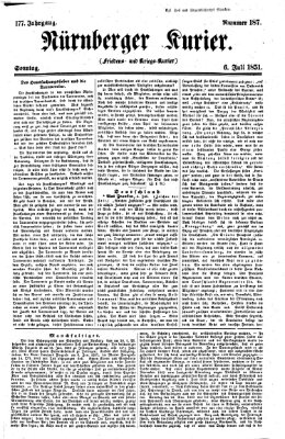 Nürnberger Kurier (Nürnberger Friedens- und Kriegs-Kurier) Sonntag 6. Juli 1851