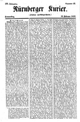 Nürnberger Kurier (Nürnberger Friedens- und Kriegs-Kurier) Donnerstag 12. Februar 1852