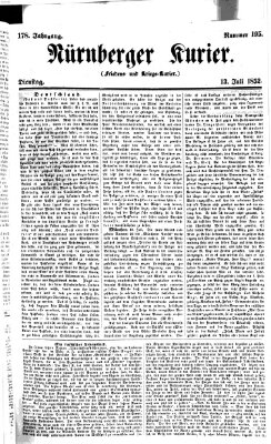 Nürnberger Kurier (Nürnberger Friedens- und Kriegs-Kurier) Dienstag 13. Juli 1852