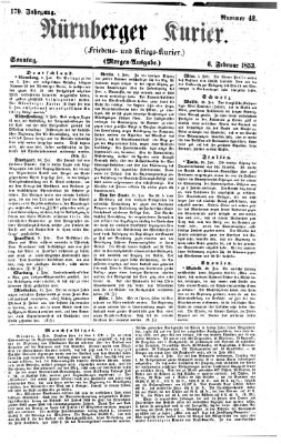 Nürnberger Kurier (Nürnberger Friedens- und Kriegs-Kurier) Sonntag 6. Februar 1853