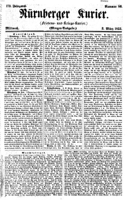 Nürnberger Kurier (Nürnberger Friedens- und Kriegs-Kurier) Mittwoch 2. März 1853